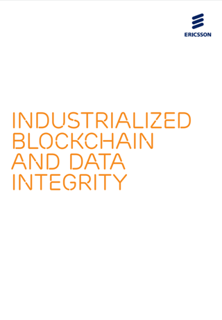 Ericsson-e-book_Industrialized_Blockchain_and_Data_Integrity.png