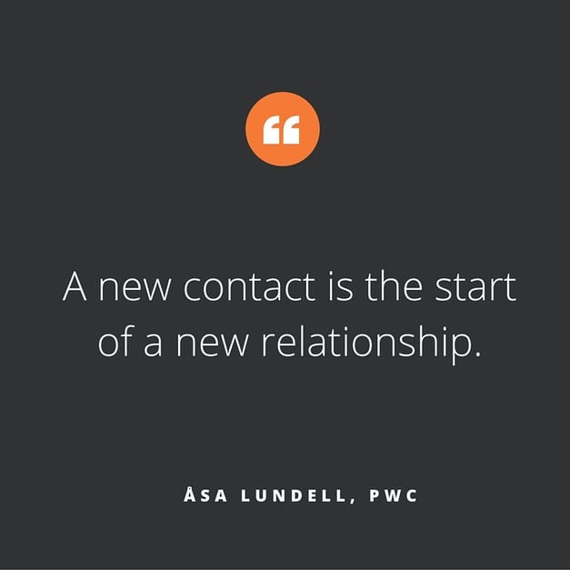 A new contact is the start of a new relationship / Åsa Lundell, PwC
