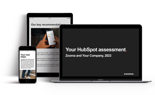 A phone, tablet and laptop showing the contents of the Zooma HubSpot assessment