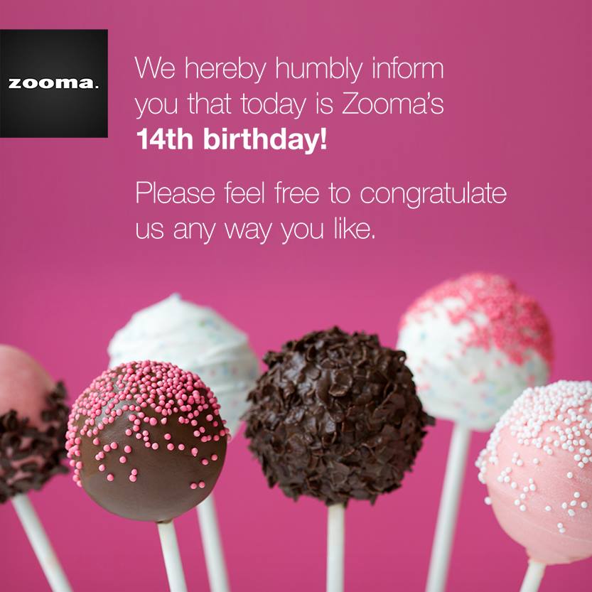 Zooma 14 years today