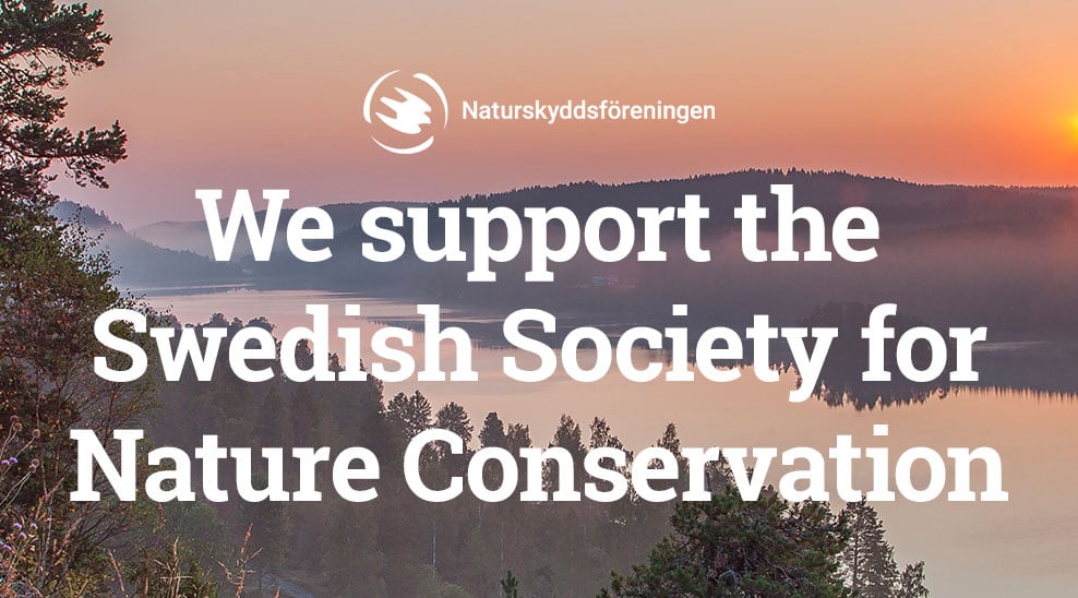 We support Naturskyddsföreningen's valuable work
