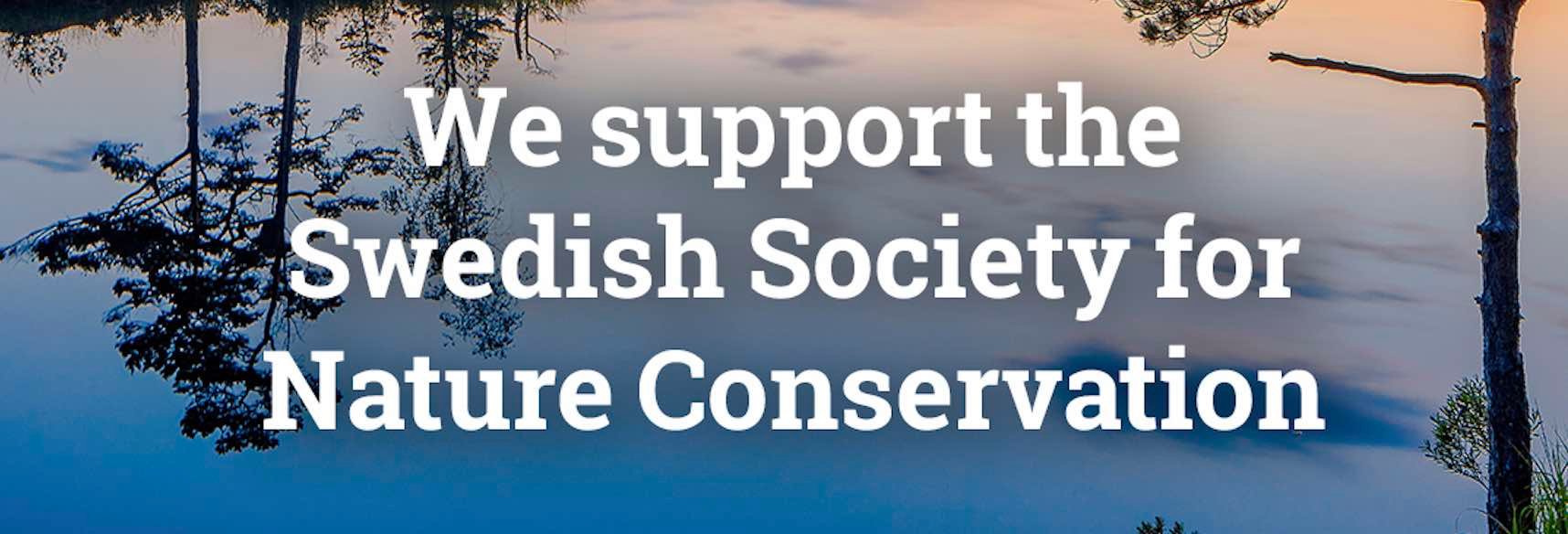 Support Naturskyddsföreningen efforts to protect nature