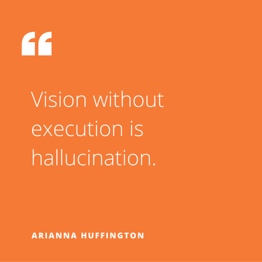 Quote of the week, by Arianna Huffington