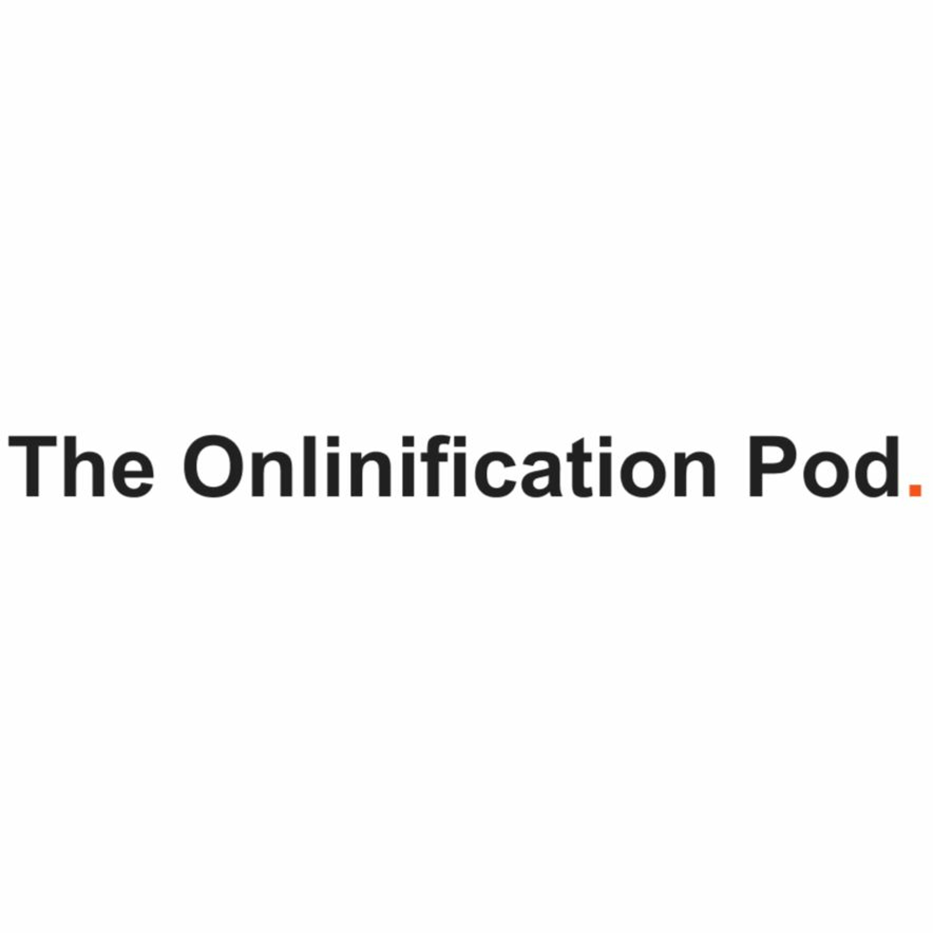 The Onlinification Pod is back!